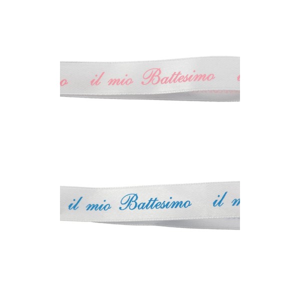 Nastro tessuto con stampa "Il mio battesimo" rosa o azzurro. MM 15 MT 25