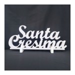 Scritta MDF bianca da appoggio "Santa cresima"MIS.48 XH20CM